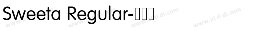 Sweeta Regular字体转换 Sweeta Regular字体转换